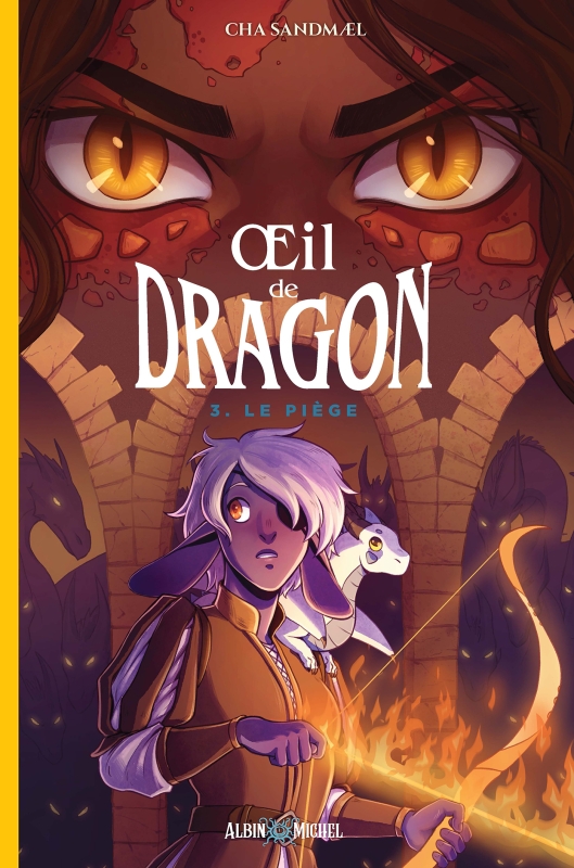Couverture du livre Oeil de dragon - tome 3 - Le Piège