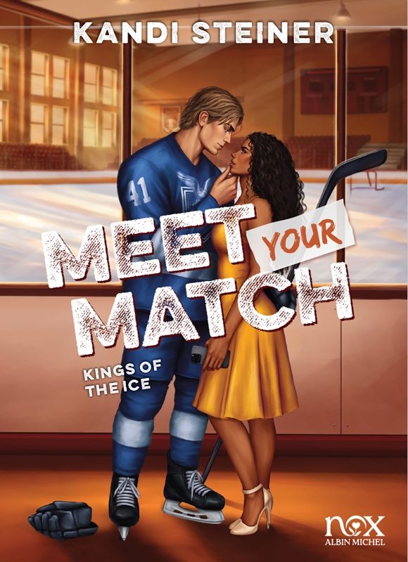 Couverture du livre Kings of the Ice - tome 1 - Meet your match