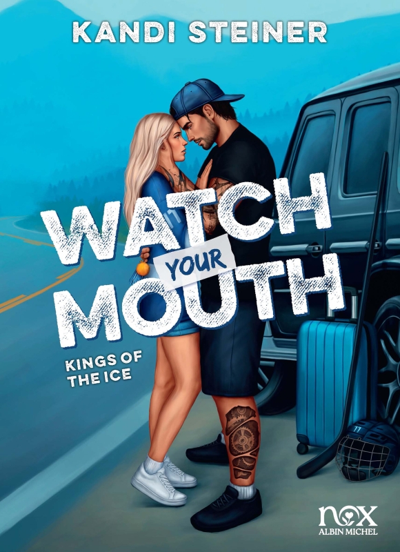Couverture du livre Kings of the Ice - tome 2 - Watch your mouth