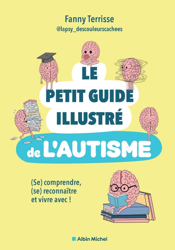 Couverture du livre Le Petit guide illustré de l'autisme