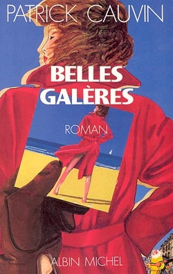 Couverture du livre Belles Galères