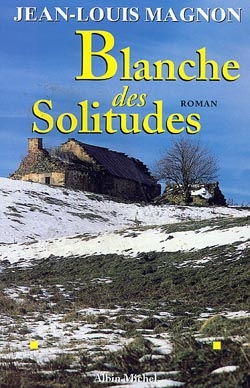 Couverture du livre Blanche des solitudes