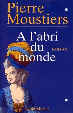 Couverture du livre À l'abri du monde