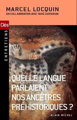 Couverture du livre Quelle langue parlaient nos ancêtres préhistoriques ?