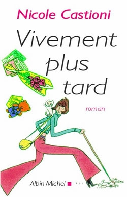 Couverture du livre Vivement plus tard