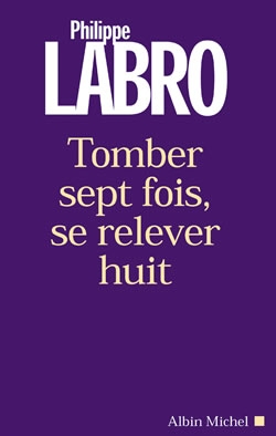 Couverture du livre Tomber sept fois, se relever huit