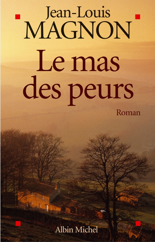 Couverture du livre Le Mas des peurs