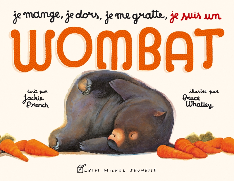 Couverture du livre Je mange, je dors, je me gratte... je suis un wombat