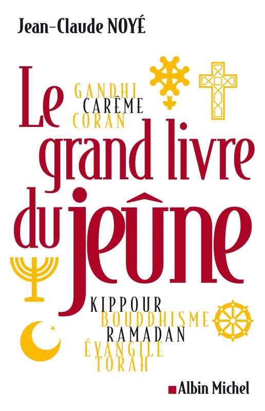 Couverture du livre Le Grand Livre du jeûne