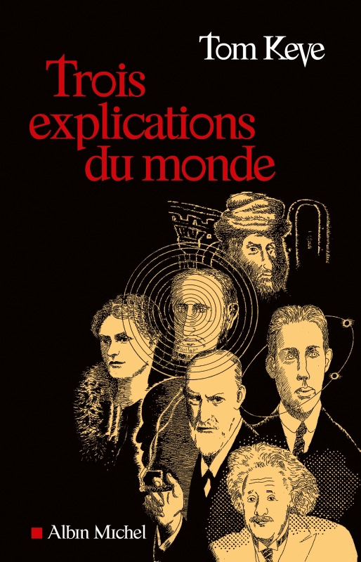 Couverture du livre Trois explications du monde