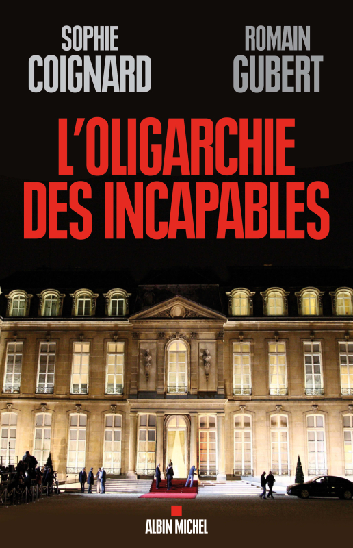 Couverture du livre L'Oligarchie des incapables