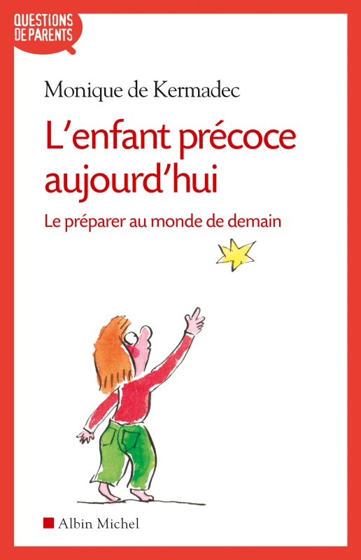 Couverture du livre L'Enfant précoce aujourd'hui