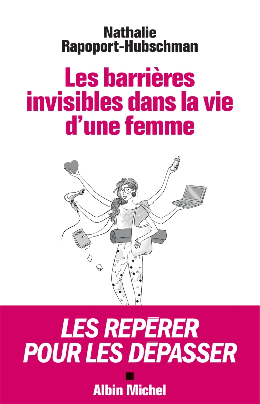 Couverture du livre Les Barrières invisibles dans la vie d'une femme
