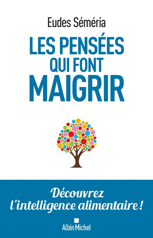 Couverture du livre Les Pensées qui font maigrir