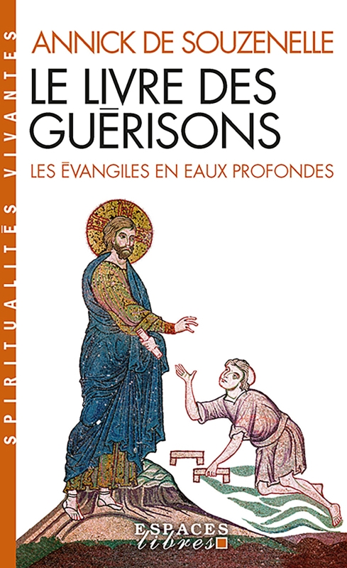 Couverture du livre Le Livre des guérisons