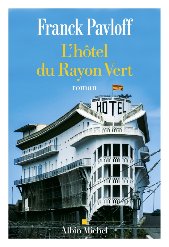 Couverture du livre L'Hôtel du Rayon Vert