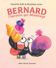 Couverture de Bernard l’hermite qui déménage