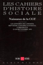 Couverture de Hors série : Naissance de la C.G.T.
