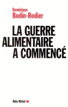 Couverture de La guerre alimentaire a commencé
