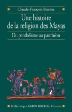 Couverture de Une histoire de la religion des Mayas