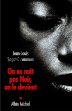 Couverture de On ne naît pas Noir, on le devient