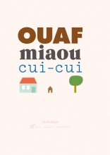 Couverture de Ouaf miaou cui-cui