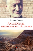 Couverture de André Neher, philosophe de l'Alliance