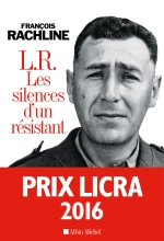 Couverture de L.R. Les silences d'un résistant