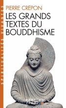 Couverture de Les Grands Textes du bouddhisme