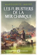Couverture de Les Flibustiers de la mer chimique