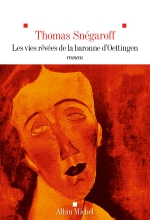 Couverture de Les Vies rêvées de la Baronne d’Oettingen